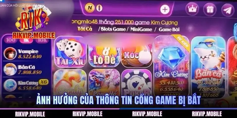 Ảnh hưởng của thông tin cổng game bị bắt
