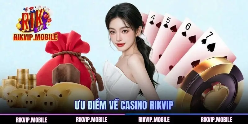 Các điểm nổi bật thu hút người chơi đến RIKVIP