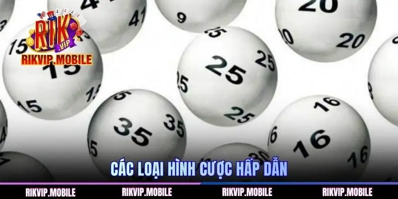 Các loại hình cược hấp dẫn