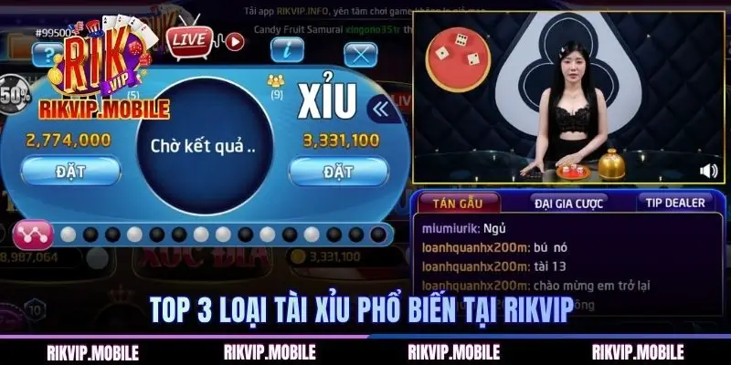 Top 3 loại Tài Xỉu phổ biến tại RIKVIP